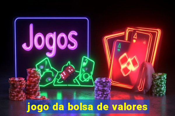 jogo da bolsa de valores